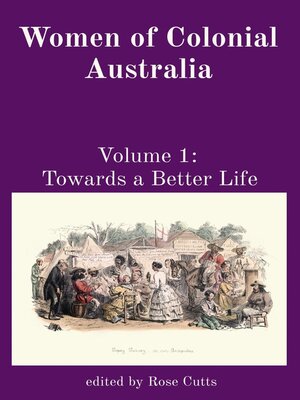 cover image of Women of Colonial Australia, Volume 1
